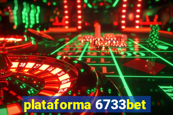 plataforma 6733bet